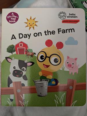 A Day on the Farm: A Lift-the-Flap Book by Julie Aigner-Clark