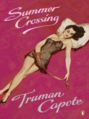 Summer Crossing by Truman Capote