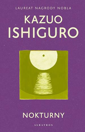 Nokturny by Kazuo Ishiguro