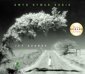 Icy Sparks by Gwyn Hyman Rubio
