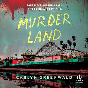 Murder Land by Carlyn Greenwald
