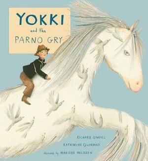 Yokki and the Parno Gry by Katharine Quarmby, Richard O'Neill, Marieke Nelissen