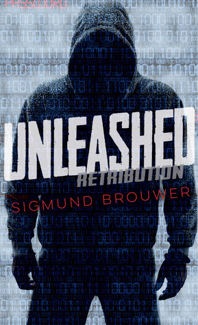 Unleashed by Sigmund Brouwer