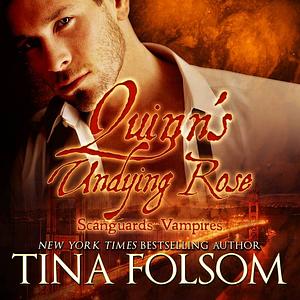 Quinn's Undying Rose by Tina Folsom