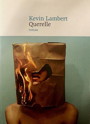 Querelle by Kevin Lambert