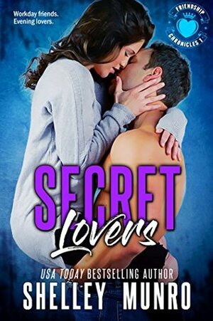 Secret Lovers by Shelley Munro
