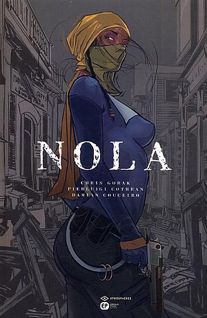 Nola by Chris Gorak