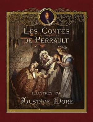 Les Contes de Perrault illustrés par Gustave Doré by Charles Perrault