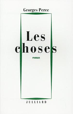 Les Choses by Georges Perec