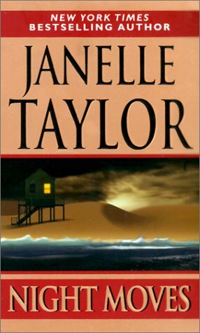 Night Moves by Janelle Taylor