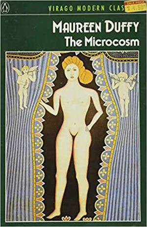 The Microcosm by Maureen Duffy