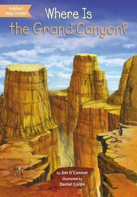 Where Is the Grand Canyon? by Jim O'Connor