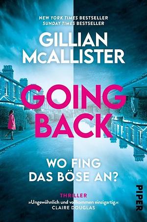 Going Back – Wo fing das Böse an? by Gillian McAllister