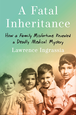 A Fatal Inheritance by Lawrence Ingrassia
