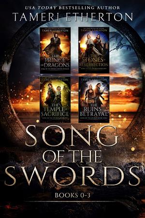 Song of the Swords Books 0-3 by Tameri Etherton