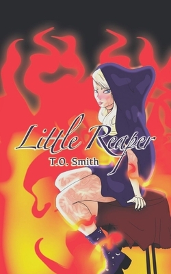 Little Reaper: An MC Romance by T. O. Smith