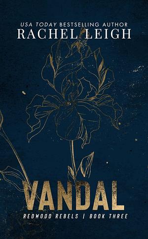 Vandal by Rachel Leigh