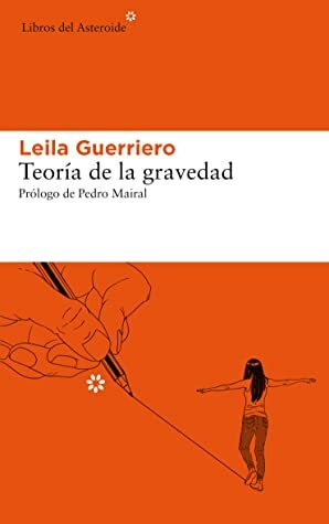 Teoría de la gravedad by Leila Guerriero