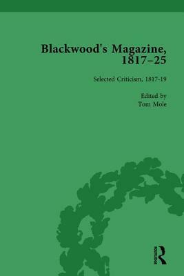 Blackwood's Magazine, 1817-25, Volume 5: Selections from Maga's Infancy by Anthony Jarrells, John Strachan, Nicholas Mason