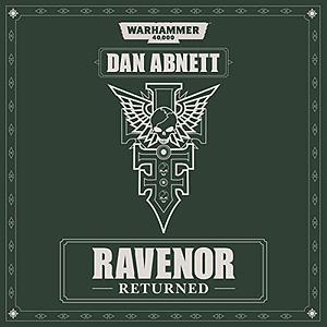 Ravenor Returned by Dan Abnett