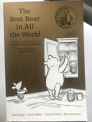 Winnie-the-Pooh: The Best Bear in All the World by A.A. Milne