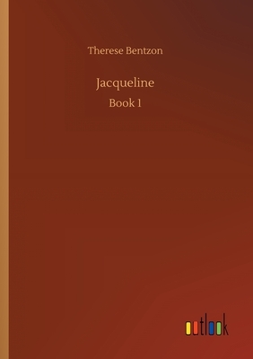 Jacqueline by Therese Bentzon