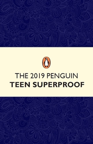 The 2019 Penguin Teen Superproof by Penguin