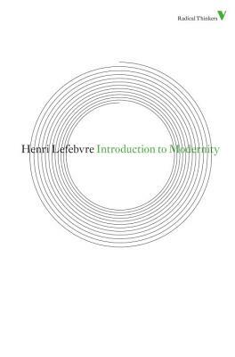 Introduction to Modernity by Henri Lefebvre