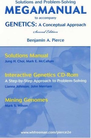 Genetics Solutions and Problem Solving MegaManual by Benjamin A. Pierce