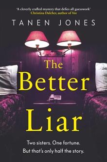 The Better Liar by Tanen Jones