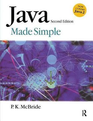 Java Made Simple by P. K. McBride