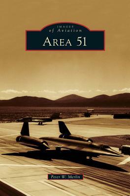 Area 51 by Peter W. Merlin