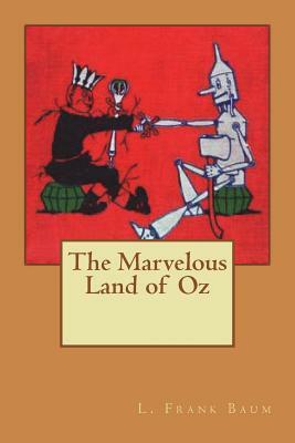 The Marvelous Land of Oz by L. Frank Baum