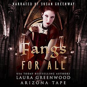 Fangs For All by Laura Greenwood, Arizona Tape