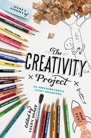 The Creativity Project: An Awesometastic Story Collection by Dan Santat, Jarrett J. Krosoczka, Tracey Baptiste, Tom Angleberger, Peter Brown, Kate DiCamillo, Jennifer L. Holm, Colby Sharp, Debbie Ridpath Ohi, Liesl Shurtliff, Sophie Blackall, Lemony Snicket, Dav Pilkey, John Schu, Gary D. Schmidt, Laurel Snyder, Laurie Keller, Jess Keating, Kirby Larson, Deborah Freedman, Linda Urban, Adam Gidwitz, Chris Grabenstein, Travis Jonker, Daniel Nayeri, Naomi Shihab Nye, R.J. Palacio, Lisa Brown, Linda Sue Park, Kat Yeh, Minh Lê, Jewell Parker Rhodes, Grace Lin, Lauren Castillo, Kate Messner, Andrea Davis Pinkney, Bob Shea, Jessixa Bagley, Victoria Jamieson, Javaka Steptoe, Margarita Engle, Sherman Alexie, Mariko Tamaki, Frank Viva