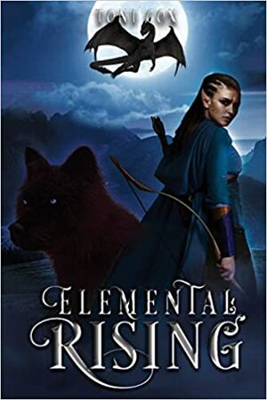 Elemental Rising by Toni Cox