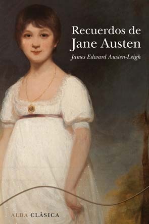 Recuerdos de Jane Austen by James Edward Austen-Leigh