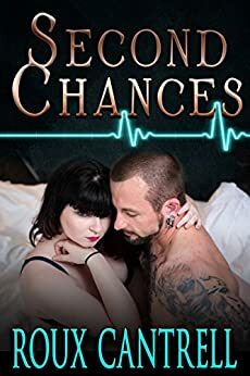 Second Chances by Roux Cantrell