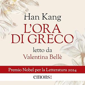 L'ora di greco by Han Kang