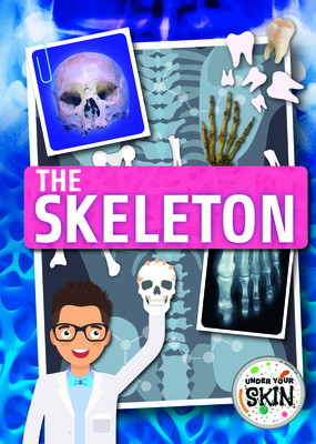 The Skeleton by Harriet Brundle, John Wood