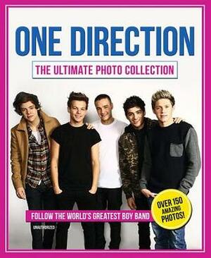 One Direction: The Ultimate Photo Collection: Follow the World's Greatest Boy Band by Sarah-Louise James