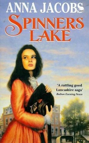Spinners Lake: Gibson Family Saga Book 5 by Anna Jacobs