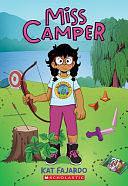 Miss Camper: A Graphic Novel by Kat Fajardo