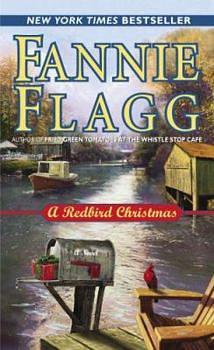 red bird christmas by Fannie Flagg by Fannie Flagg