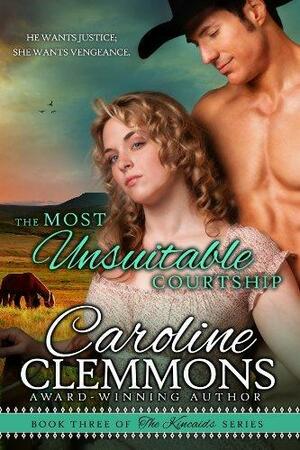 The Most Unsuitable Courtship by Caroline Clemmons, Caroline Clemmons