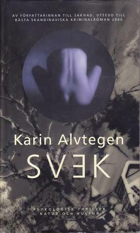 Svek by Karin Alvtegen