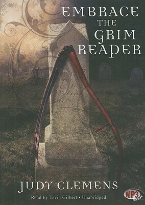 Embrace the Grim Reaper by Judy Clemens