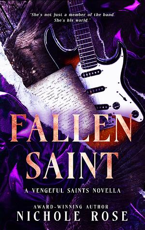 Fallen Saint  by Nichole Rose