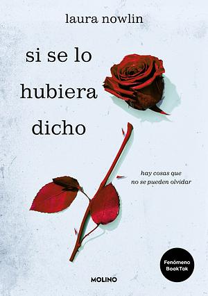 If Only I Had Told Her by Laura Nowlin