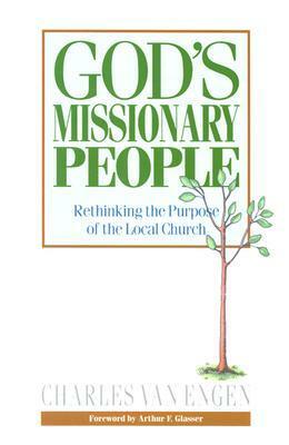 God's Missionary People by Charles E. Van Engen